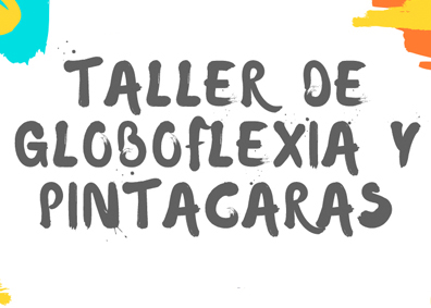 Taller de Globoflexia y Pintacaras